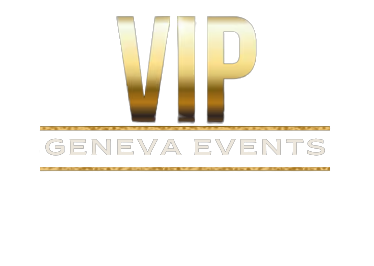 Geneva-VIP Events, Organisateur d'événements haut de gamme, Geneva-VIP