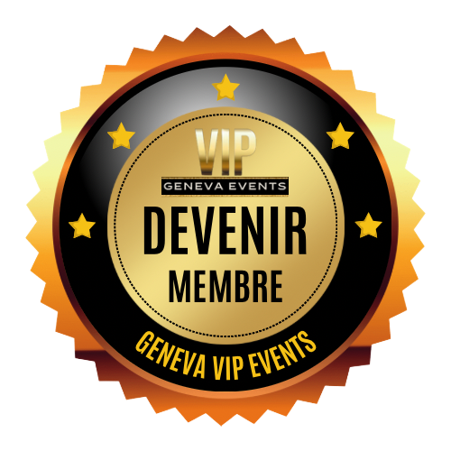 Cliquez ici pour vous inscrire gratuitement à notre newsletter membres Geneva-VIP Events